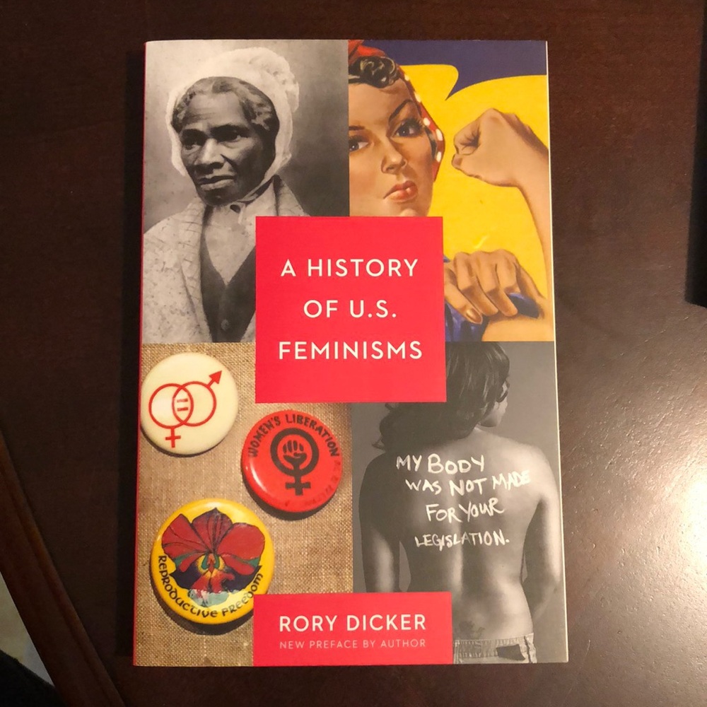 A History of U.S. Feminisms by Rory Dicker
